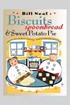 Biscuits, Spoonbread, and Sweet Potato Pie cover