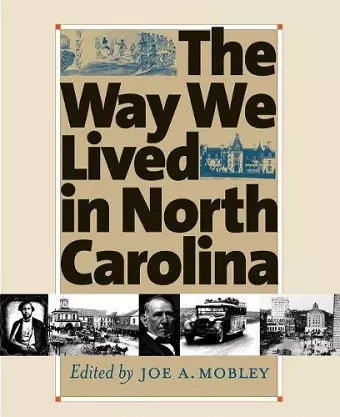 The Way We Lived in North Carolina cover