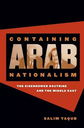 Containing Arab Nationalism cover