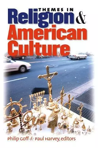 Themes in Religion and American Culture cover