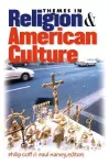Themes in Religion and American Culture cover