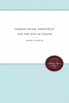 German Social Democracy and the Rise of Nazism cover