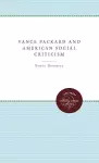 Vance Packard and American Social Criticism cover