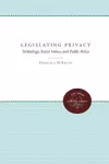 Legislating Privacy cover