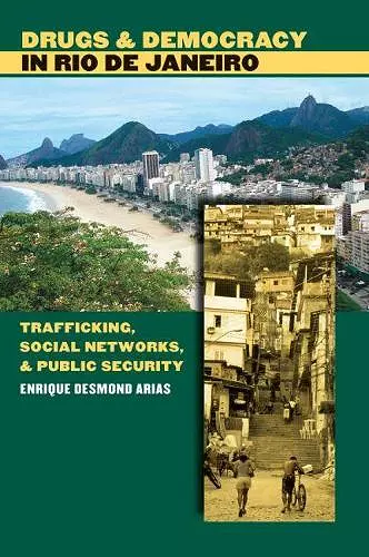Drugs and Democracy in Rio de Janeiro cover