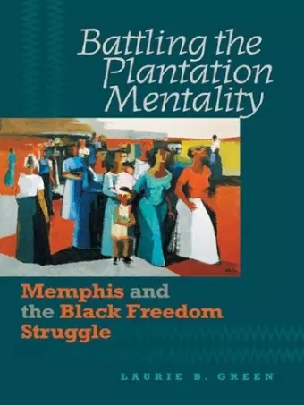 Battling the Plantation Mentality cover