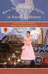 Race, Nation, and Empire in American History cover