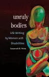 Unruly Bodies cover