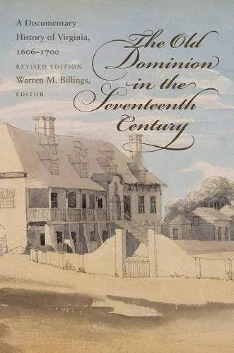 The Old Dominion in the Seventeenth Century cover