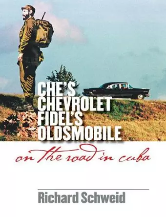 Che's Chevrolet, Fidel's Oldsmobile cover