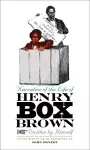 Narrative of the Life of Henry Box Brown, Written by Himself cover