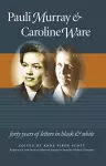 Pauli Murray and Caroline Ware cover