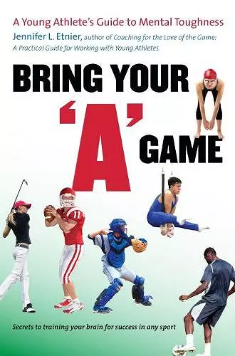 Bring Your "A" Game cover