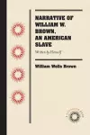 Narrative of William W. Brown, an American Slave cover