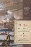 Havana and the Atlantic in the Sixteenth Century cover