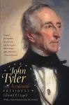 John Tyler, the Accidental President cover