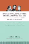Intellectual Life and the American South, 1810-1860 cover