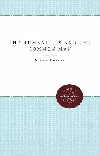 The Humanities and the Common Man cover