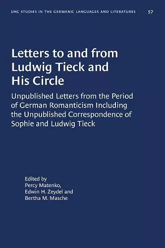 Letters to and from Ludwig Tieck and His Circle cover