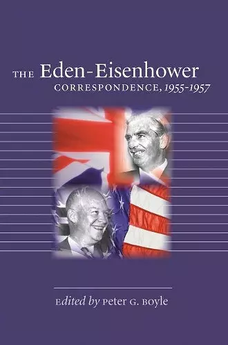 The Eden-Eisenhower Correspondence, 1955-1957 cover