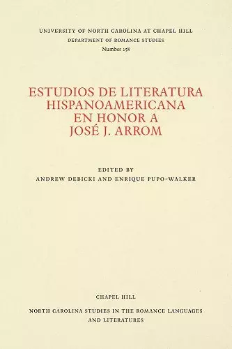 Estudios de literatura hispanoamericana en honor a José J. Arrom cover