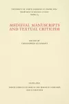 Medieval Manuscripts and Textual Criticism cover