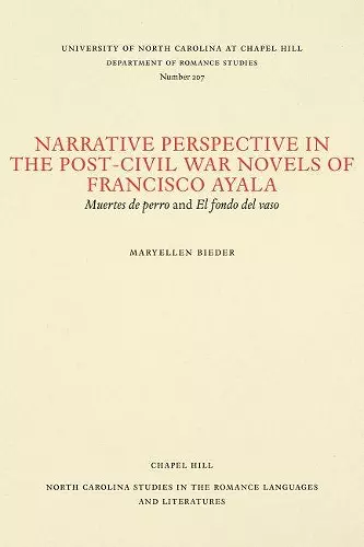 Narrative Perspective in the Post-Civil War Novels of Francisco Ayala cover