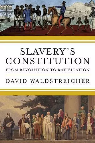 Slavery's Constitution cover