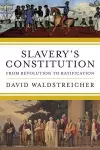 Slavery's Constitution cover