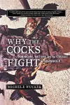 Why the Cocks Fight cover