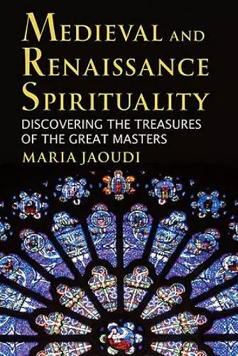 Medieval and Renaissance Spirituality cover