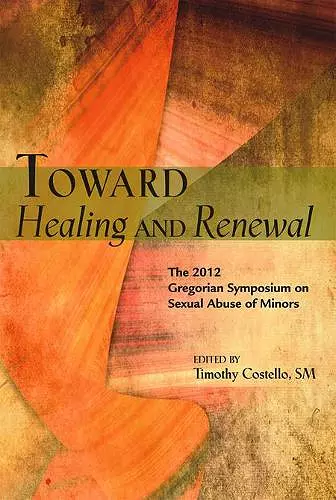 Toward Healing and Renewal cover