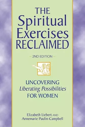 The Spiritual Exercises Reclaimed, 2nd Edition cover