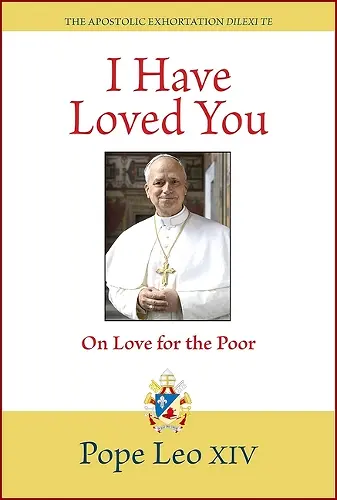 I Have Loved You: Dilexi Te cover