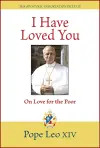 I Have Loved You: Dilexi Te cover