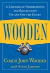 Wooden: A Lifetime of Observations and Reflections On and Off the Court cover