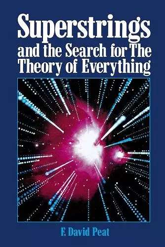 Superstrings and the Search for the Theory of Everything cover