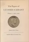 The Papers of Ulysses S. Grant, Volume 1 cover