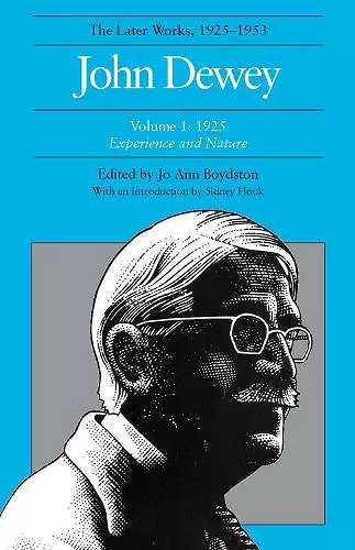 The Later Works of John Dewey, Volume 1, 1925 - 1953 cover