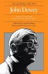 The Collected Works of John Dewey v. 15; 1942-1948, Essays, Reviews, and Miscellany cover