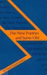 The New Poetries and Some Old cover