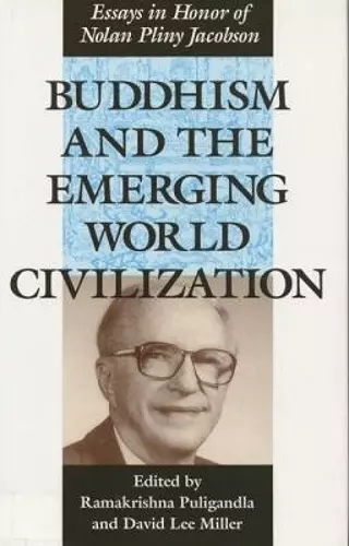 Buddhism and the Emerging World Civilization cover