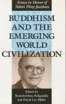 Buddhism and the Emerging World Civilization cover