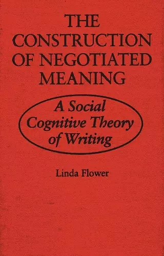 The Construction of Negotiated Meaning cover