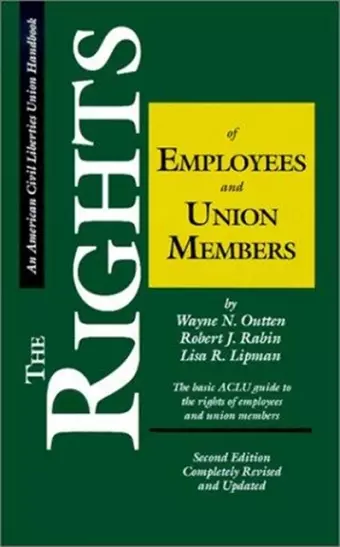 The Rights of Employees and Union Members cover