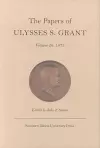 The Papers of Ulysses S.Grant v. 26; 1875 cover