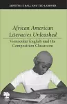 African American Literacies Unleashed cover