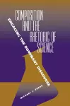 Composition and the Rhetoric of Science cover