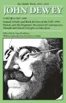 The Collected Works of John Dewey V. 4; 1907-1909, Journal Articles and Book Reviews in the 1907-1909 Period, and the Pragmatic Movement of Contemporary Thought and Moral Principles in Education cover