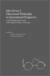 John Dewey's Educational Philosophy in International Perspective cover